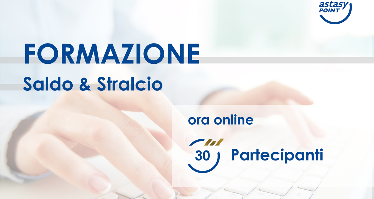 Formazione per Specialist e AstaSy Point: saldo e stralcio